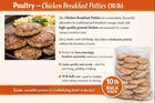 Poultry - Chicken Breakfast Patties (10lb)